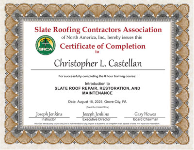 Chris Castellan completed a Slate Roof Repair, Maintenance,and Restoration class at the Slate Roof Training Center on August 15, 2025. Chris Castellan completed a Slate Roof Repair, Maintenance,and Restoration class at the Slate Roof Training Center on August 15, 2025.