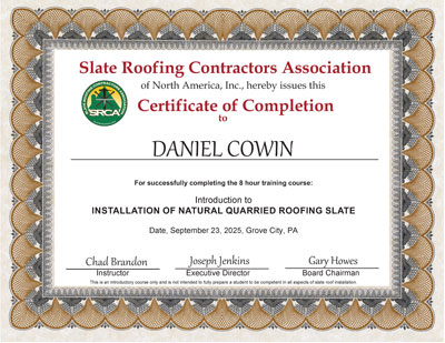 Daniel Cowin certificate: September 23, 2025 Slate Roof Installation class taught by Chad Brandon at the SRCA 20th Anniversary Conference near Grove City, PA.